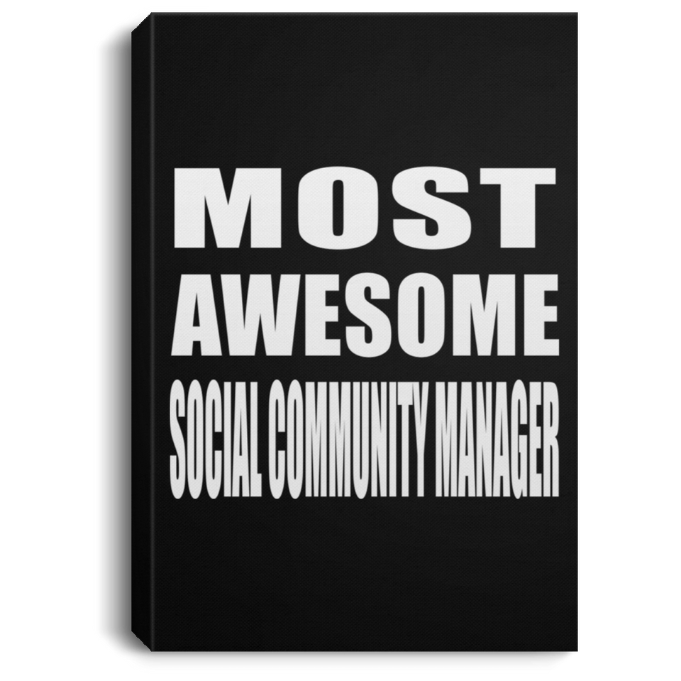 Most Awesome Social Community Manager - Canvas Portrait