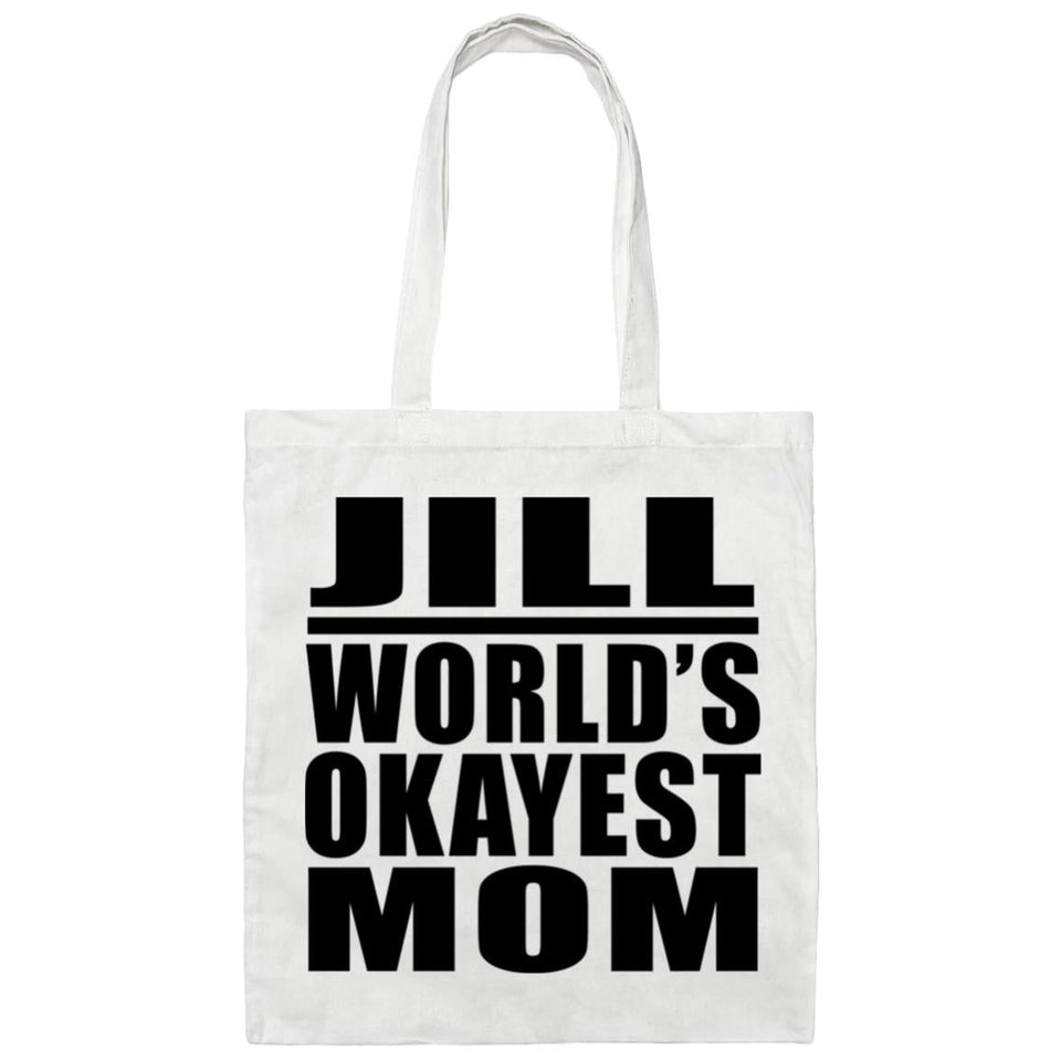 Jill World's Okayest Mom - Tote Bag White