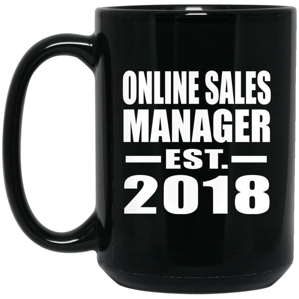 Online Sales Manager Established EST. 2018 - 15 Oz Coffee Mug Black