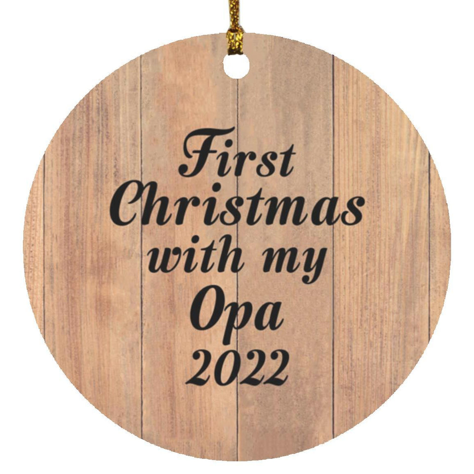 First Christmas With My Opa 2022 - Circle Ornament C