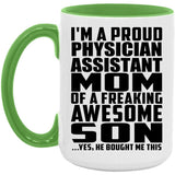 Proud Physician Assistant Mom Of Awesome Son - 15oz Accent Mug Green