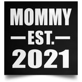Mommy Established EST. 2021 - Poster Square