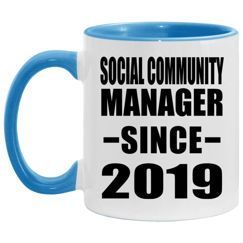 Social Community Manager Since 2019 - 11oz Accent Mug Blue