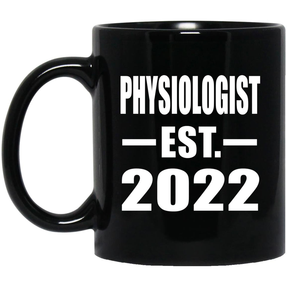 Physiologist Established EST. 2022 - 11oz Coffee Mug Black