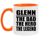 Glenn The Dad The Hero The Legend - 11oz Accent Mug Orange