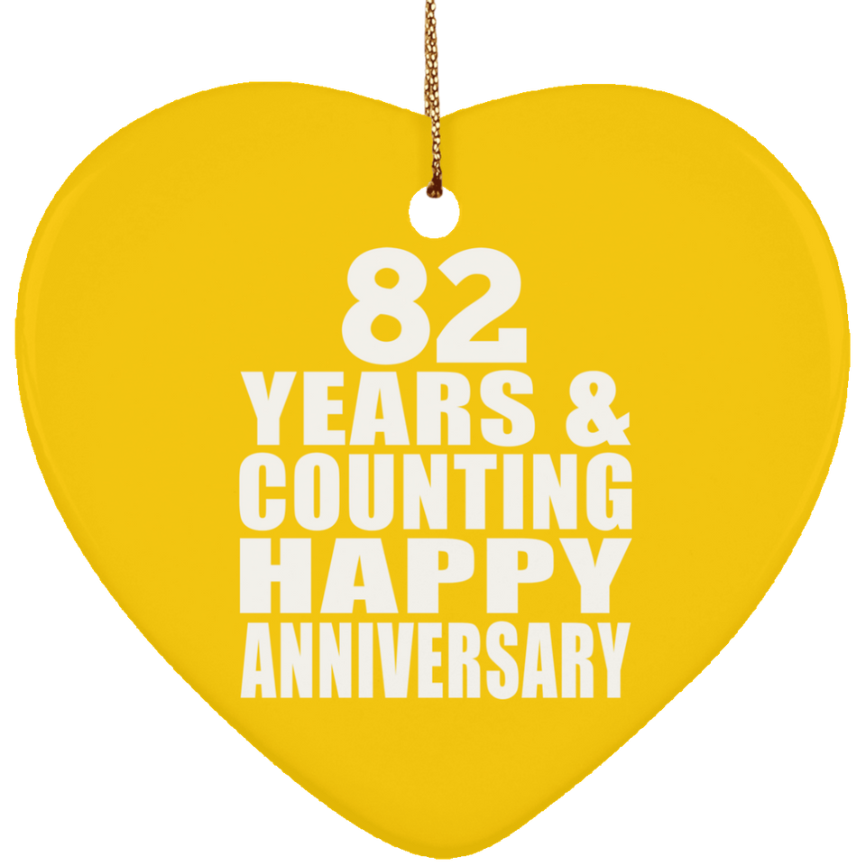 Happy 82nd Anniversary 82 Years & Counting - Heart Ornament