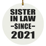 Sister In Law Since 2021 - Circle Ornament