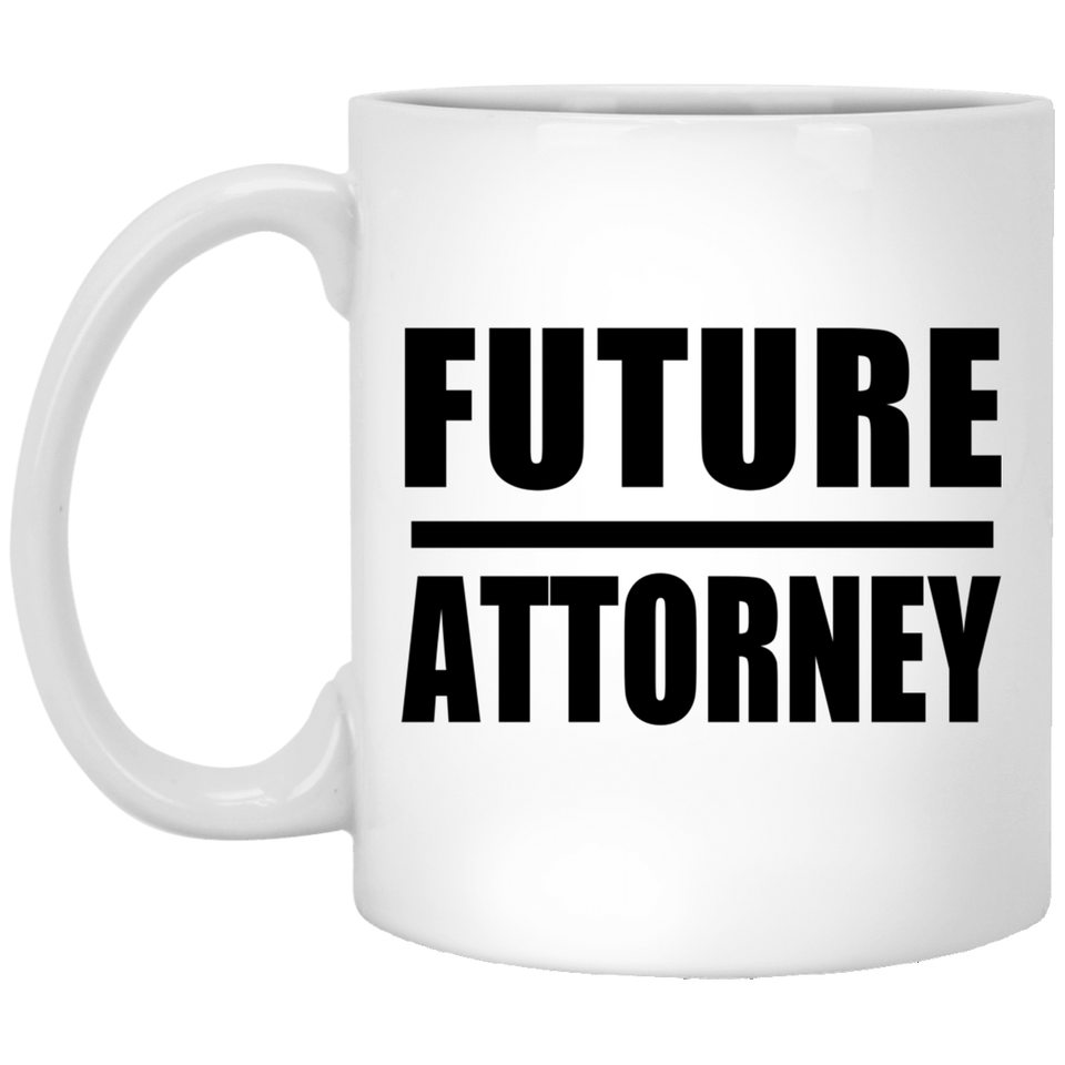 Future Attorney - 11oz Coffee Mug