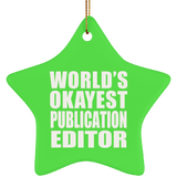 World's Okayest Publication Editor - Star Ornament