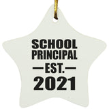School Principal Established EST. 2021 - Star Ornament