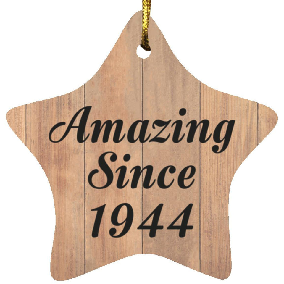 80th Birthday Amazing Since 1944 - Star Ornament C