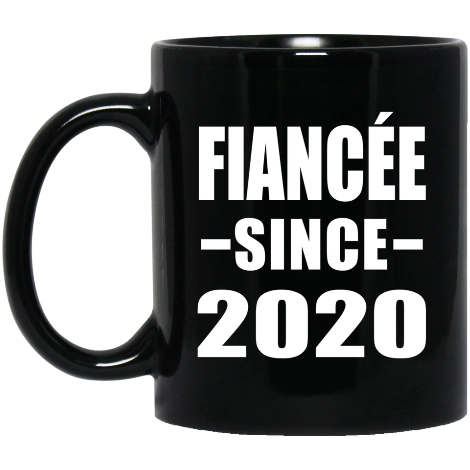 Fiancee Since 2020 - 11oz Coffee Mug Black