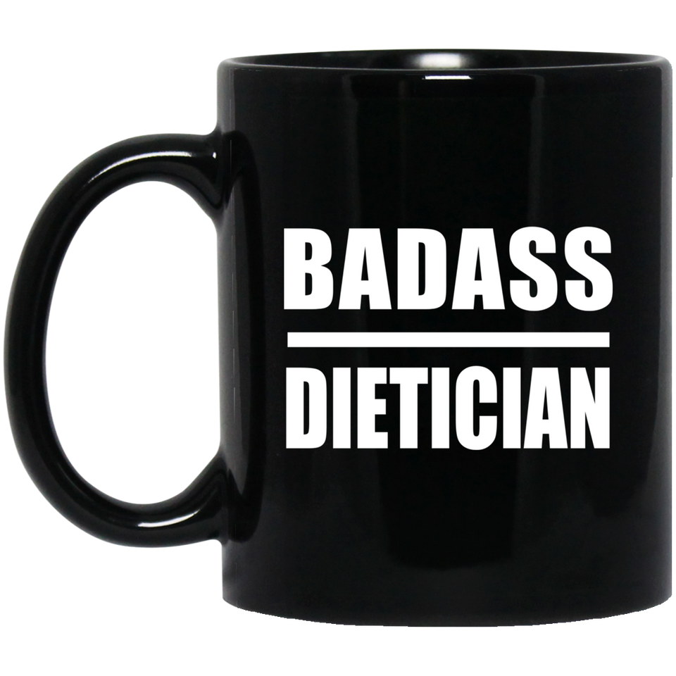 Badass Dietician - 11oz Coffee Mug Black