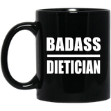 Badass Dietician - 11oz Coffee Mug Black