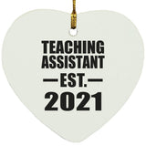 Teaching Assistant Established EST. 2021 - Heart Ornament