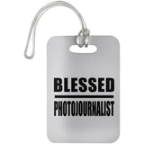 Blessed Photojournalist - Luggage Bag Tag