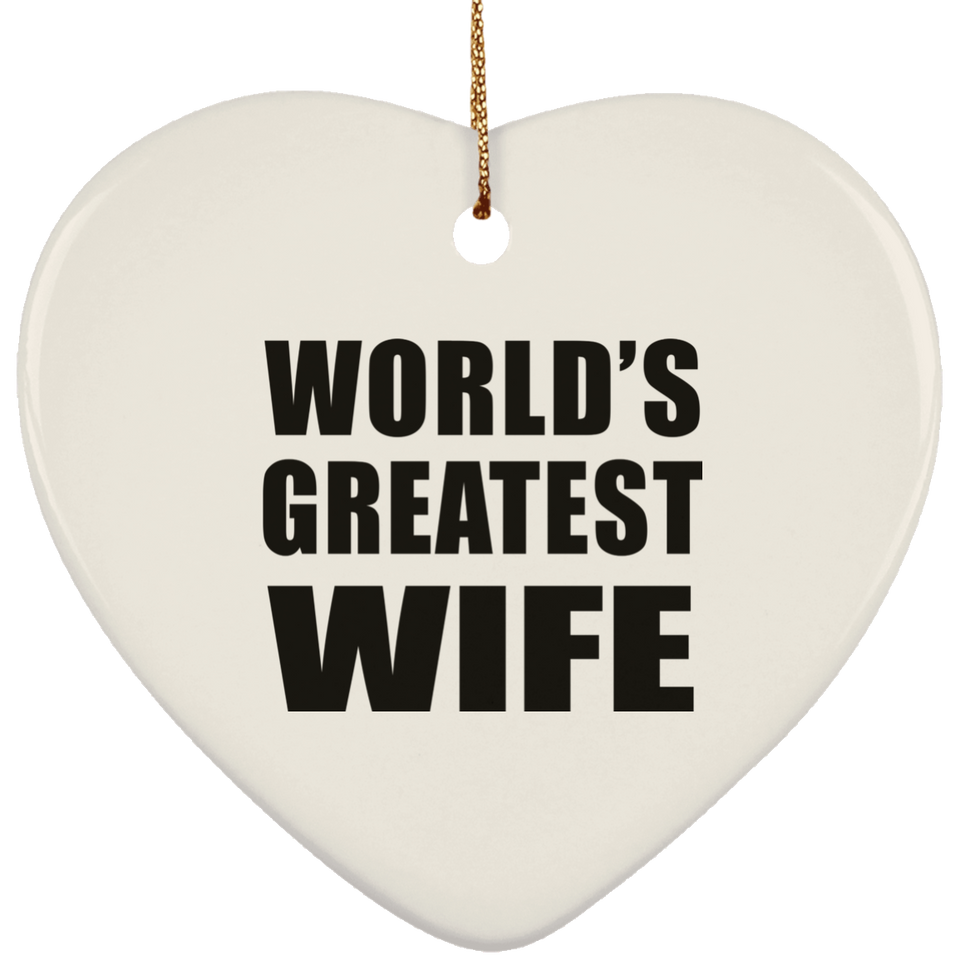 World's Greatest Wife - Heart Ornament