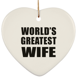 World's Greatest Wife - Heart Ornament