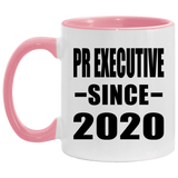 Pr Executive Since 2020 - 11oz Accent Mug Pink