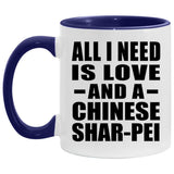 All I Need Is Love And A Chinese Shar-Pei - 11oz Accent Mug Purple