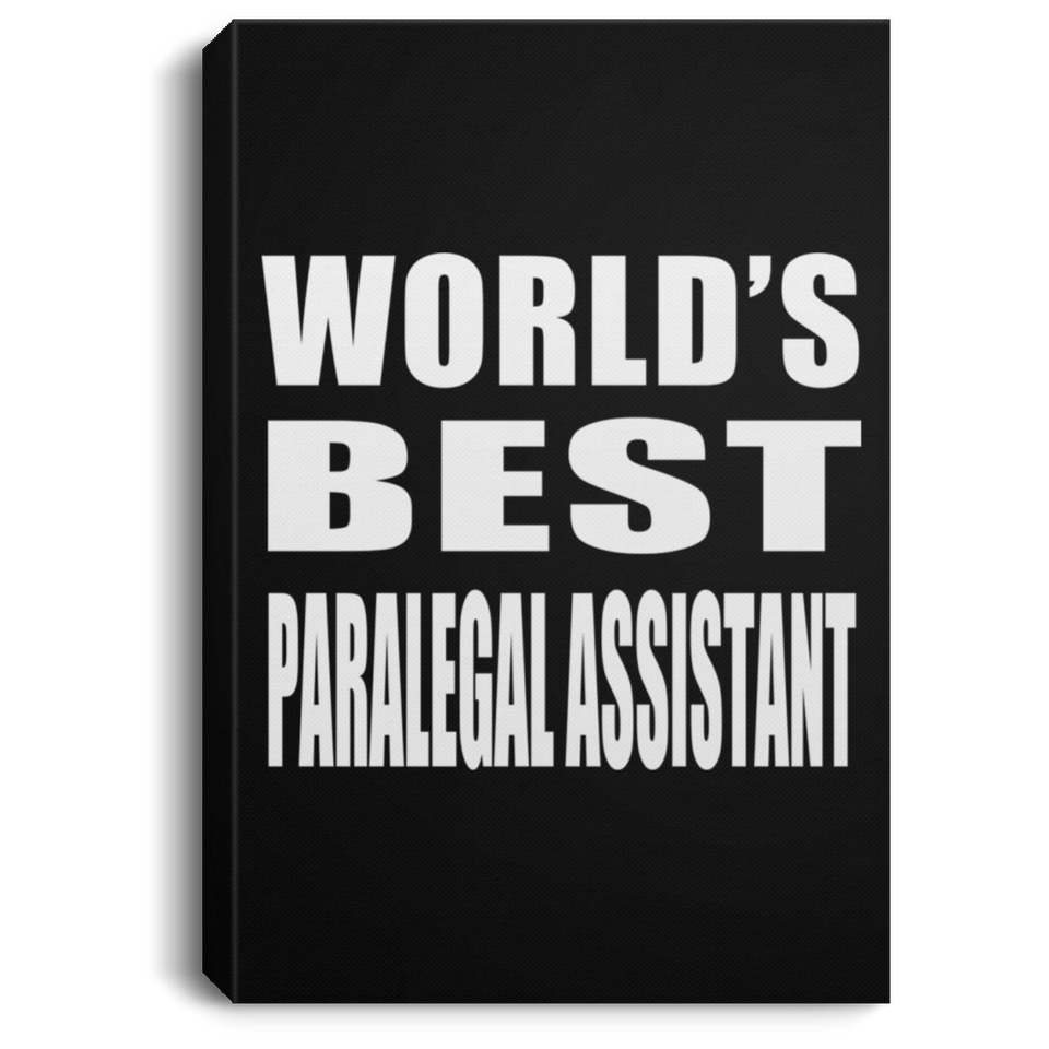 World's Best Paralegal Assistant - Canvas Portrait