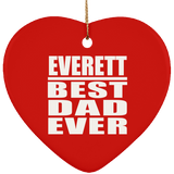Everett Best Dad Ever - Heart Ornament