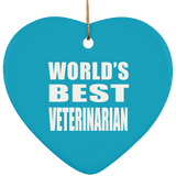 World's Best Veterinarian - Heart Ornament