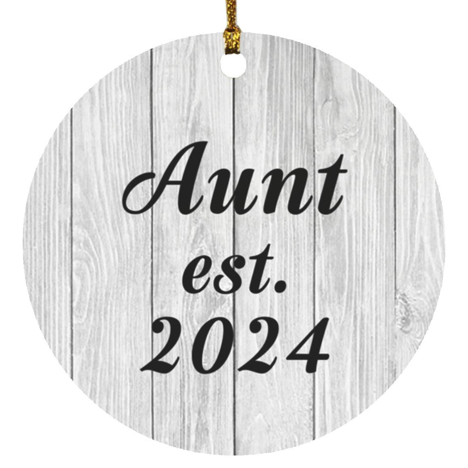 Aunt Established Est. 2024 - Circle Ornament F