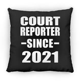 Court Reporter Since 2021 - Throw Pillow Black