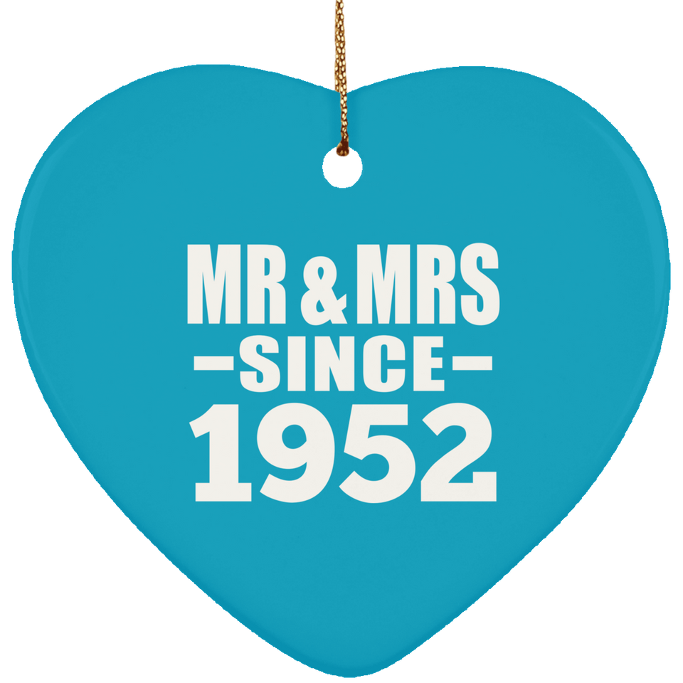 72nd Anniversary Mr & Mrs Since 1952 - Heart Ornament