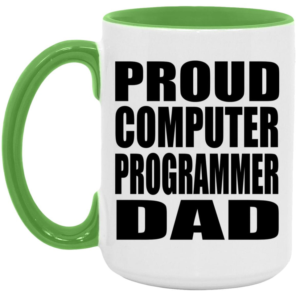 Proud Computer Programmer Dad - 15oz Accent Mug Green