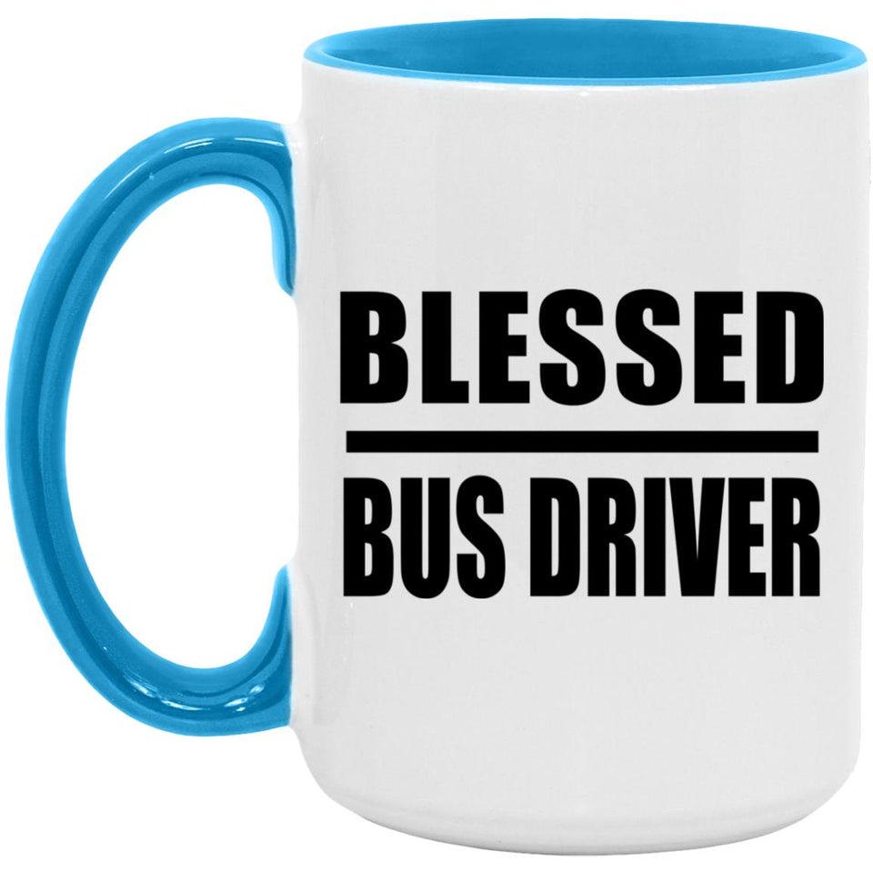 Blessed Bus Driver - 15oz Accent Mug Blue