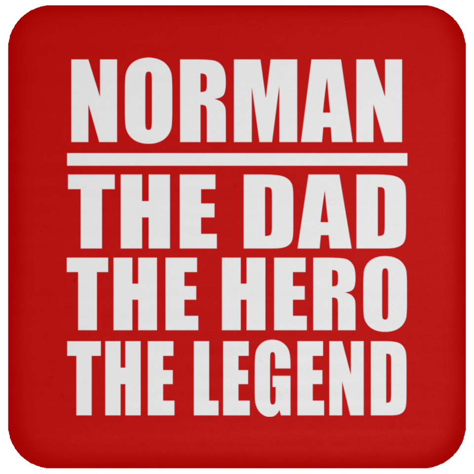 Norman The Dad The Hero The Legend - Drink Coaster