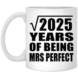 45th Anniversary Square Root of 2025 Years of Mrs Perfect - 11oz Coffee Mug