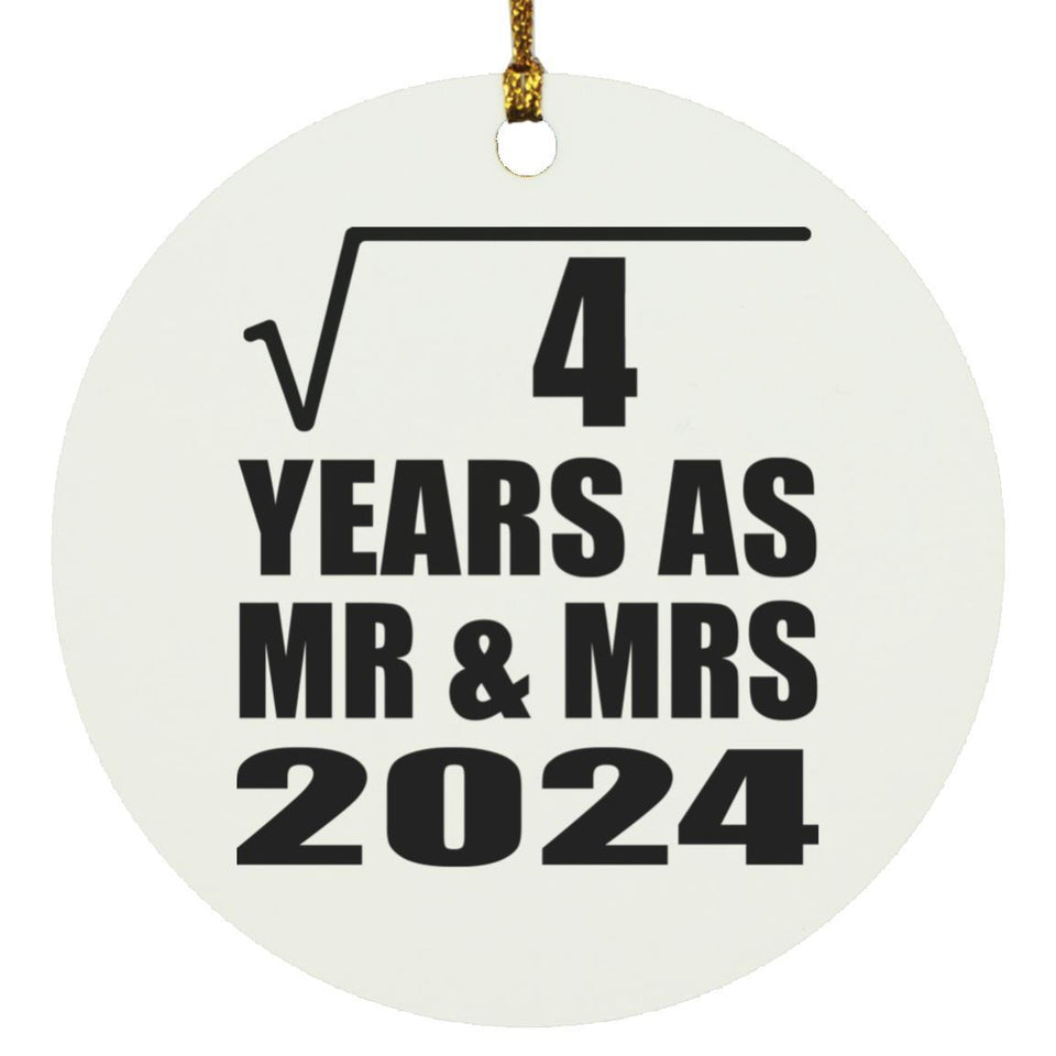 2nd Anniversary Square Root of 4 Years As Mr & Mrs 2024 - Circle Ornament