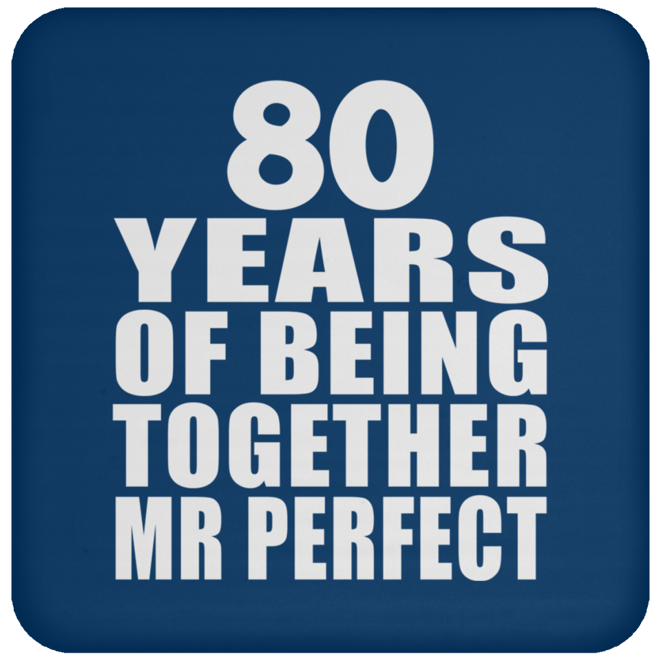 80th Anniversary 80 Years Of Being Mr Perfect - Drink Coaster