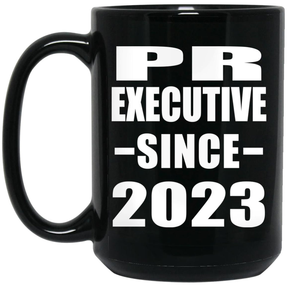 PR Executive Since 2023 - 15oz Coffee Mug Black