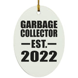 Garbage Collector Established EST. 2022 - Oval Ornament