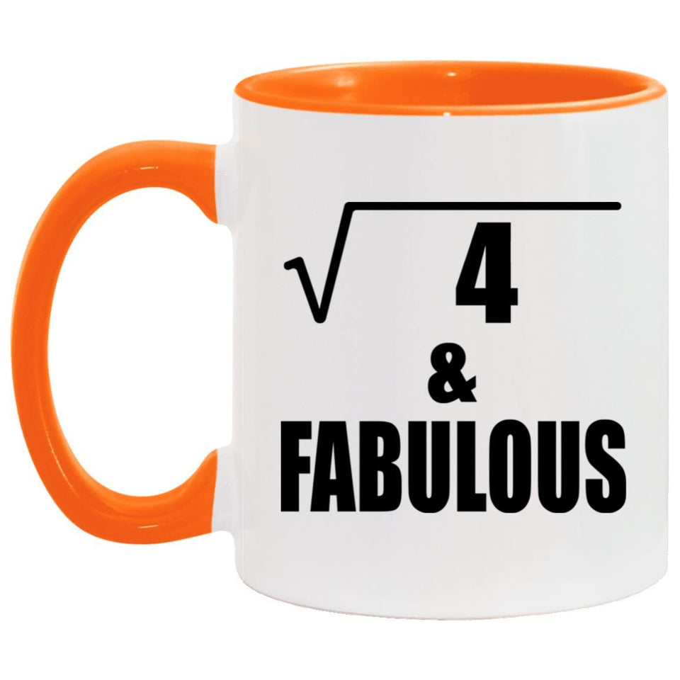 2nd Birthday Square Root of 4 & Fabulous - 11oz Accent Mug Orange