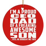 Proud CEO Dad Of Awesome Son - Circle Ornament