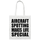 Aircraft Spotting Makes Life Special - Tote Bag White