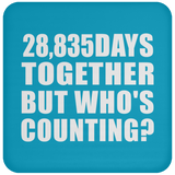 79th Anniversary 28,835 Days Together But Who's Counting - Drink Coaster