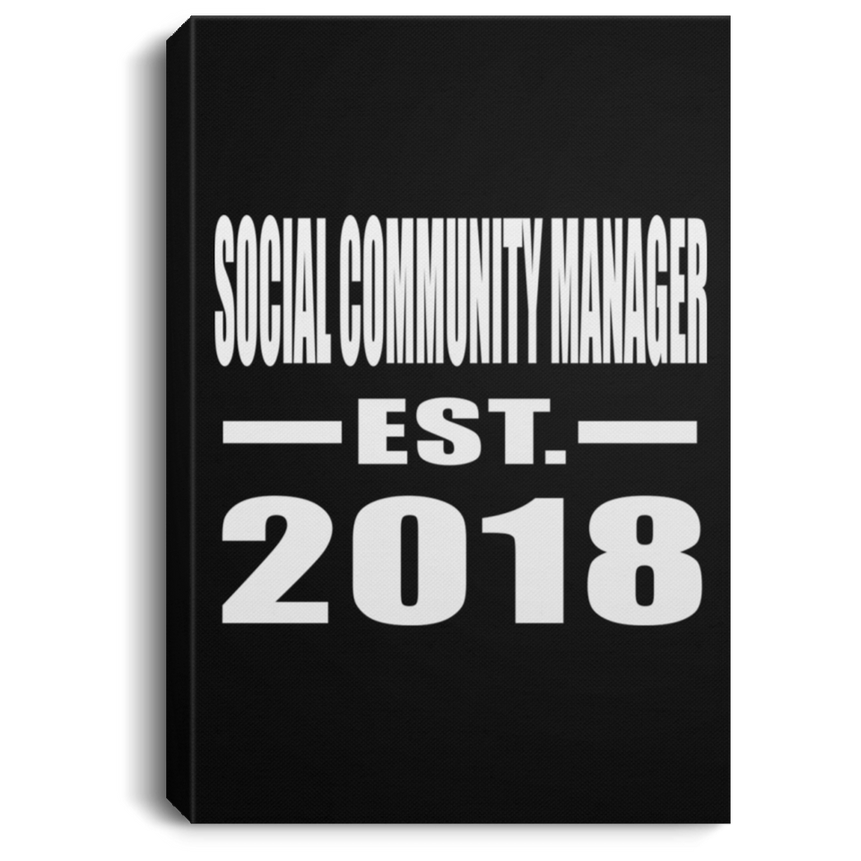 Social Community Manager Established EST. 2018 - Canvas Portrait