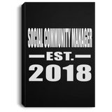 Social Community Manager Established EST. 2018 - Canvas Portrait