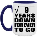 3rd Anniversary Square Root of 9 Years Down Forever To Go - 15oz Accent Mug Purple