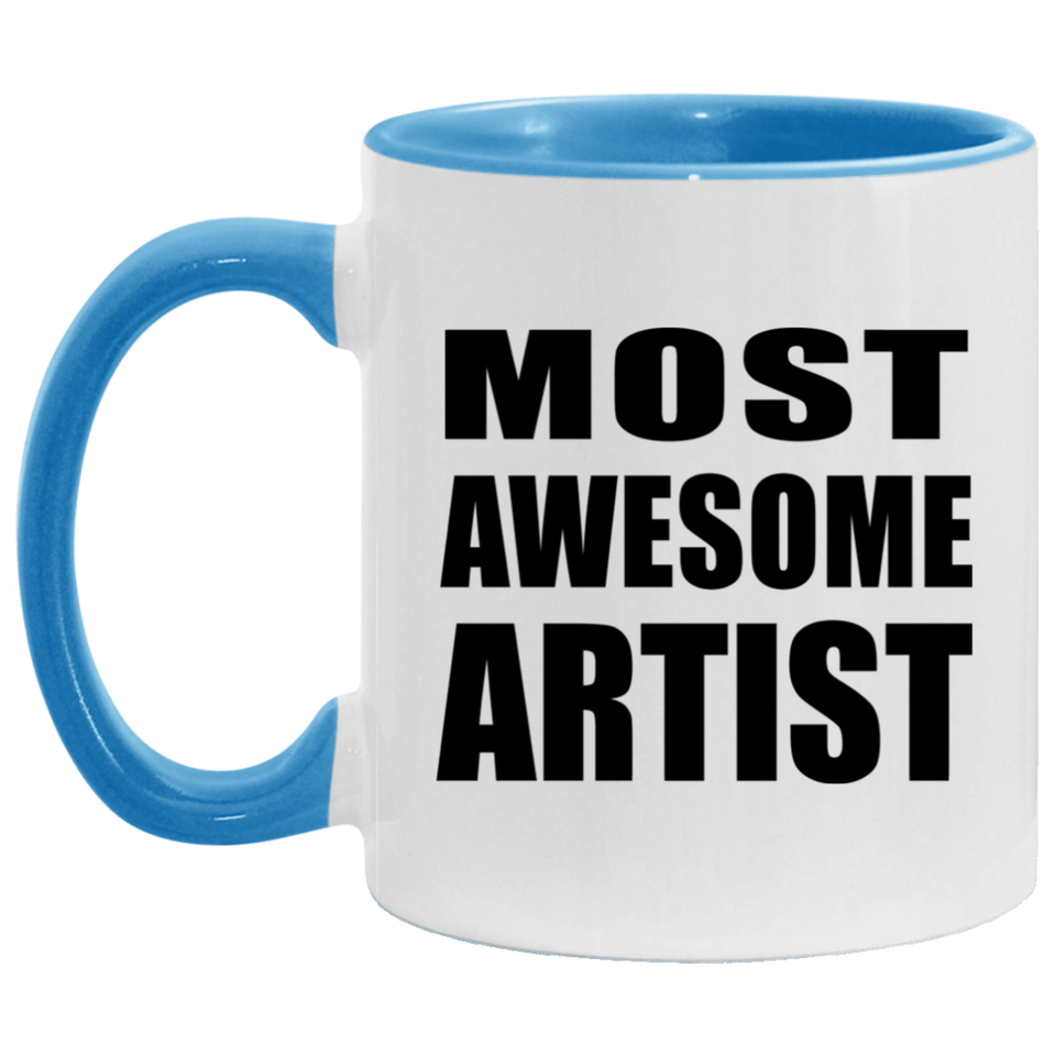 Most Awesome Artist - 11oz Accent Mug Blue
