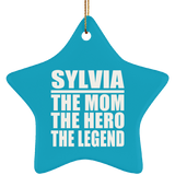 Sylvia The Mom The Hero The Legend - Star Ornament