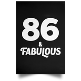 86th Birthday 86 & Fabulous - Poster Portrait