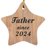 Father Since 2024 - Star Ornament C