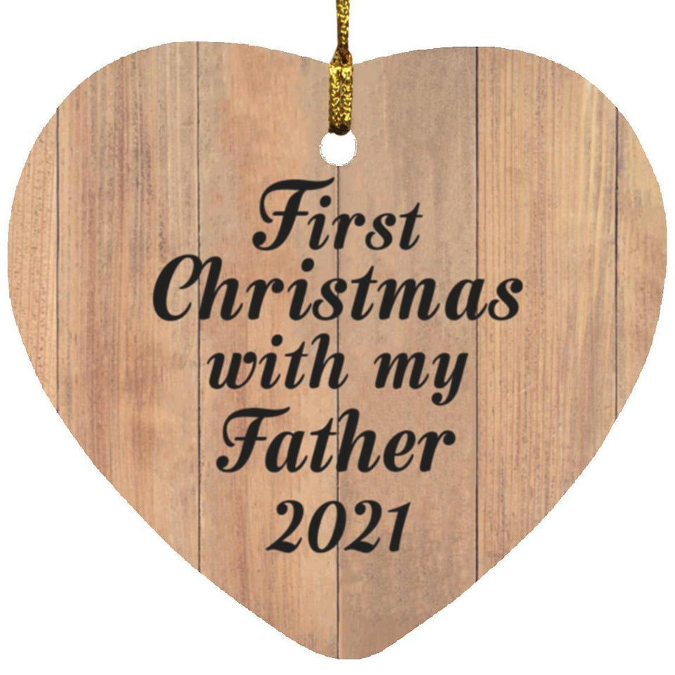 First Christmas With My Father 2021 - Heart Ornament C